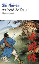 Couverture du livre « Au bord de l'eau t.1 » de Shi Nai-An aux éditions Folio