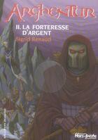 Couverture du livre « Arghentur t.2 » de Renaud/Munch aux éditions Gallimard-jeunesse