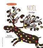 Couverture du livre « Noël ; florilège » de Aurelie Guillerey aux éditions Gallimard-jeunesse