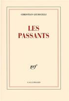 Couverture du livre « Les passants » de Giudicelli Chri aux éditions Gallimard