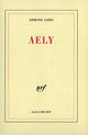 Couverture du livre « Aely » de Edmond Jabes aux éditions Gallimard (patrimoine Numerise)