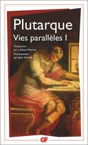 Couverture du livre « Vies parallèles » de Plutarque aux éditions Flammarion
