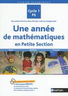 Couverture du livre « Une année de mathématiques en petite section ; cycle 1 ; programme 2015 » de Bernadette Martins et Nina Merizek et Ludivine Sadeghzadeh aux éditions Nathan