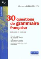 Couverture du livre « Trente Questions De Grammaire Francaise » de Mercier-Leca aux éditions Nathan