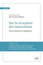 Couverture du livre « Sur la reception des innovations - entre tensions et regulation » de Dominique Desjeux aux éditions Puf