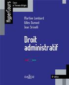 Couverture du livre « Droit administratif » de Martine Lombard et Gilles Dumont et Jean Sirinelli aux éditions Dalloz
