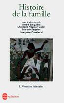 Couverture du livre « Histoire de la famille tome 1 » de Burgiere+Klapis aux éditions Le Livre De Poche