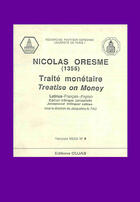 Couverture du livre « Nicolas oresme ; traité monétaire 1355 ; mesa 6 » de Jacqueline Fau aux éditions Cujas