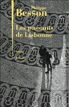 Couverture du livre « Les passants de Lisbonne » de Philippe Besson aux éditions Julliard