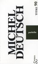 Couverture du livre « Parhélie » de Michel Deutsch aux éditions Christian Bourgois