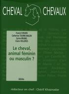 Couverture du livre « Cheval, animal féminin ou masculin? » de  aux éditions Rocher