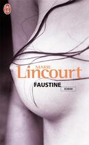 Couverture du livre « Faustine » de Marie Lincourt aux éditions J'ai Lu