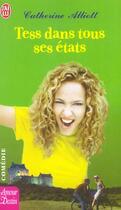 Couverture du livre « Tess dans tous ses etats » de Alliott Catherine aux éditions J'ai Lu