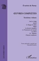 Couverture du livre « Oeuvres complètes t.3 ; Isnel et Asléga ; Jamsel ; le voyage de Céline ; élégies ; la journee champêtre ; le promontoire de Leucade ; les fleurs ; les tableaux ; chansons madécasses » de Evariste De Parny aux éditions Editions L'harmattan