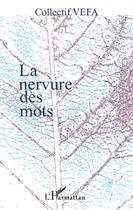 Couverture du livre « La nervure des mots » de  aux éditions L'harmattan
