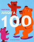 Couverture du livre « Jusqu'à 100 » de Magali Bardos aux éditions Actes Sud Junior