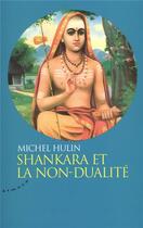 Couverture du livre « Shankara et la non-dualité » de Michel Hulin aux éditions Almora