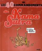 Couverture du livre « Les 40 commandements du kama sutra » de Gael aux éditions Wygo