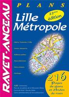 Couverture du livre « Lille Métropole ; plans (22e édition) » de  aux éditions Ravet-anceau