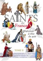 Couverture du livre « Saints de France t.2 » de Mauricette Vial-Andru aux éditions Saint Jude