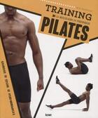 Couverture du livre « Training pilates ; la musculation en profondeur ; gainage, sèche, performances » de M. K. Stansbury aux éditions Kiwi