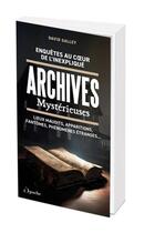 Couverture du livre « Mystérieuses archives » de David Galley aux éditions L'opportun