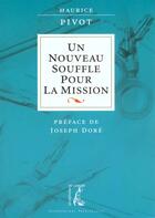 Couverture du livre « Mission » de Monique Pivot aux éditions Editions De L'atelier