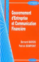 Couverture du livre « Gouvernement D'Entreprise Et Communication Financiere » de Bernard Marois et Patrick Bompoint aux éditions Economica