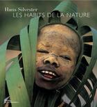 Couverture du livre « Les habits de la nature » de Hans Silvester aux éditions La Martiniere