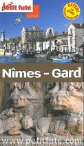 Couverture du livre « Guide petit futé ; départements ; Nîmes Gard (édition 2015) » de  aux éditions Le Petit Fute