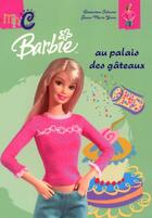 Couverture du livre « Barbie Au Palais Des Gateaux » de Genevieve Schurer aux éditions Hemma