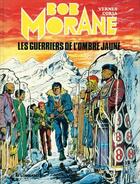 Couverture du livre « Bob Morane T.11 ; les guerriers de l'ombre jaune » de Felicisimo Coria et Henri Vernes aux éditions Lombard