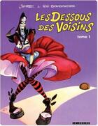 Couverture du livre « Les dessous des voisins t.1 » de Coyote et Nini Bombardier aux éditions Lombard