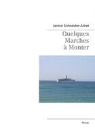 Couverture du livre « Quelques marches à monter » de Janine Schneider-Adret aux éditions Books On Demand