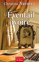 Couverture du livre « L'éventail d'ivoire » de Christine Navarro aux éditions De Boree