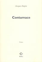 Couverture du livre « Contumace » de Jacques Dupin aux éditions P.o.l