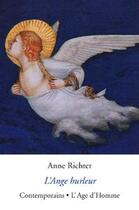 Couverture du livre « L'ange hurleur » de Anne Richter aux éditions L'age D'homme