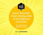Couverture du livre « La petite boite santé pour booster mon immunité et mes défenses naturelles » de Marianne Costa et Yann Rougier aux éditions Contre-dires