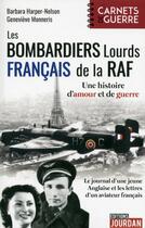 Couverture du livre « Les bombardiers lourds francais de la raf » de Harper-Nelson B. aux éditions Jourdan