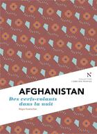 Couverture du livre « Afghanistan : Des cerfs-volants dans la nuit » de Regis Koetschet aux éditions Nevicata