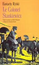 Couverture du livre « Le colonel stankiewicz » de Eustachy Rylski aux éditions Noir Sur Blanc