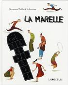 Couverture du livre « La marelle » de Albertine Zullo aux éditions La Joie De Lire