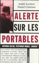 Couverture du livre « Alertes Aux Portables » de Daniel Cattelain et Andre Aschieri aux éditions Mango
