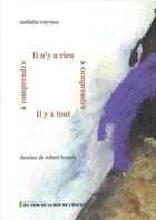 Couverture du livre « Il y a tout... il n'y a rien » de Nathalie Ronvaux aux éditions Artgo & Cie