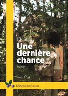 Couverture du livre « Une dernière chance t.1 : Eva » de Eleinad aux éditions Editions Samuque
