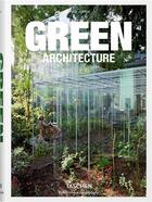 Couverture du livre « Green architecture » de Philip Jodidio aux éditions Taschen