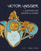 Couverture du livre « Victor Vaissier ; l'aventure des savons du Congo » de  aux éditions Snoeck Gent