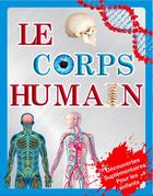 Couverture du livre « Le corps humain » de Sandrine Lefebvre-Reghay aux éditions Livres Et Compagnie
