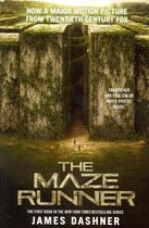 Couverture du livre « THE MAZE RUNNER - FILM TIE IN » de James Dashner aux éditions Delacorte Press