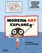 Couverture du livre « Modern art explorer: discover the stories behind famous artworks » de Harman Alice/Bloch S aux éditions Thames & Hudson